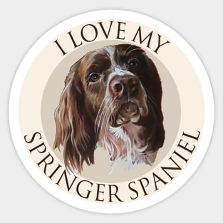 I Love My Springer Spaniel Sticker